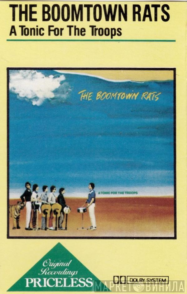 The Boomtown Rats - A Tonic For The Troops