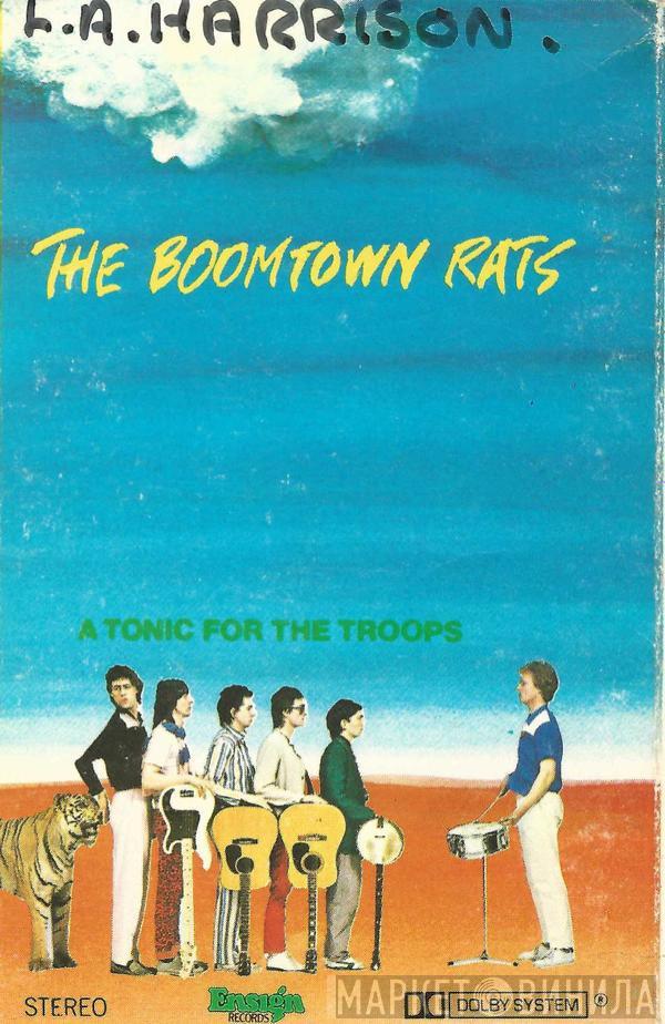 The Boomtown Rats - A Tonic For The Troops