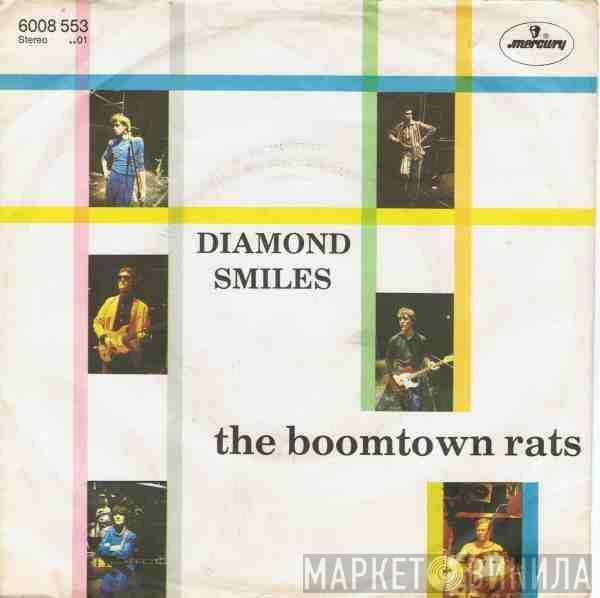  The Boomtown Rats  - Diamond Smiles