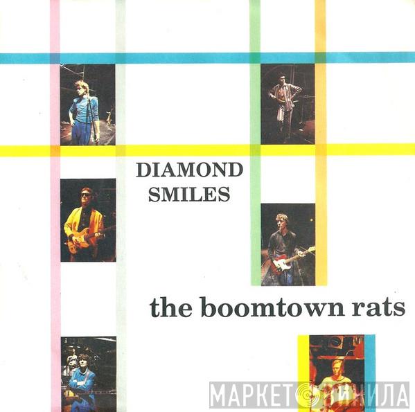  The Boomtown Rats  - Diamond Smiles