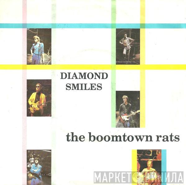  The Boomtown Rats  - Diamond Smiles