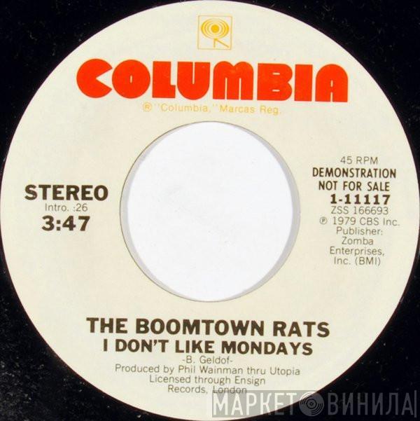 The Boomtown Rats - I Don't Like Mondays