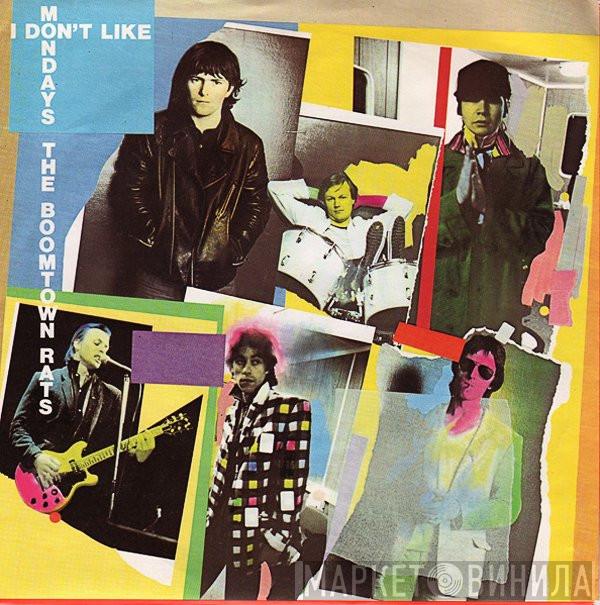 The Boomtown Rats - I Don't Like Mondays