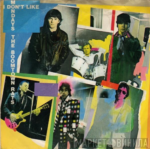  The Boomtown Rats  - I Don't Like Mondays