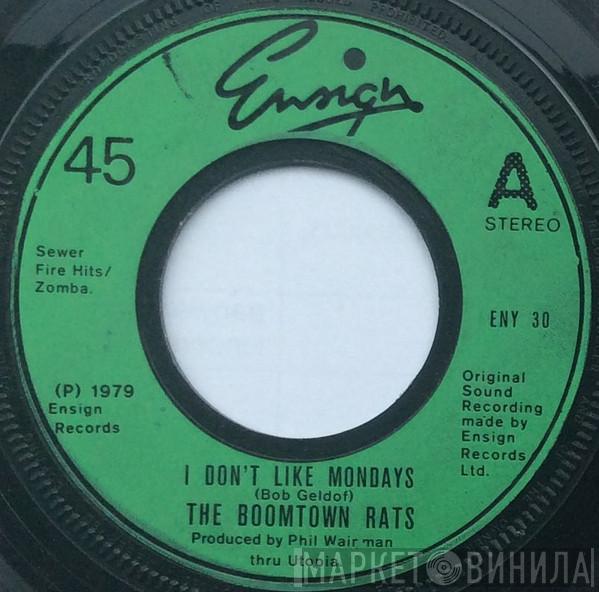The Boomtown Rats - I Don't Like Mondays