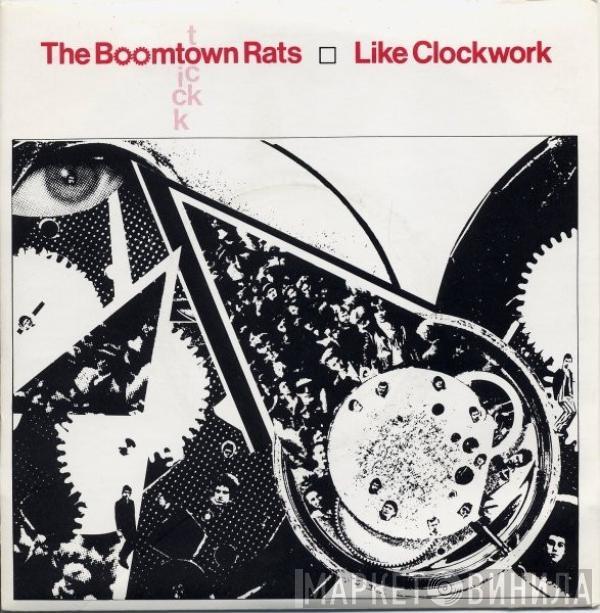 The Boomtown Rats - Like Clockwork