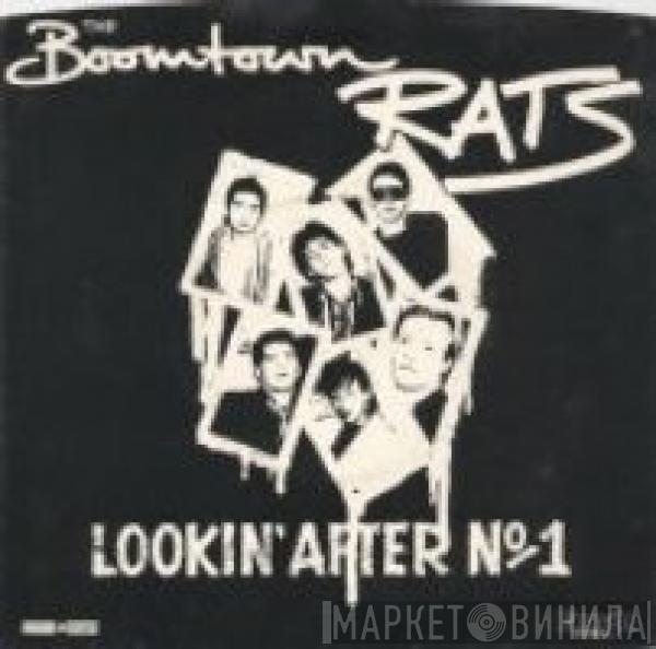  The Boomtown Rats  - Lookin' After No. 1