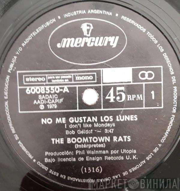  The Boomtown Rats  - No Me Gustan Los Lunes