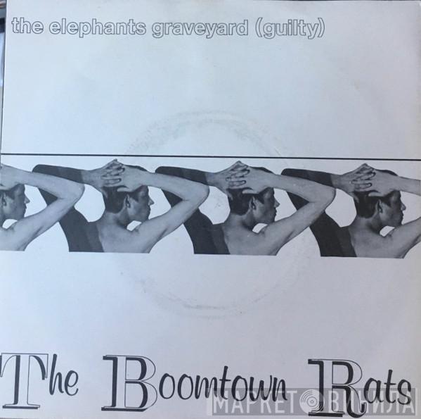 The Boomtown Rats - The Elephants Graveyard (Guilty)