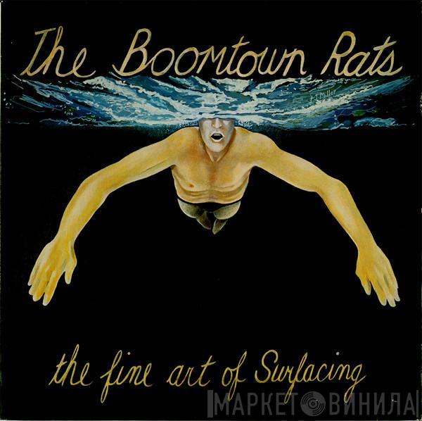 The Boomtown Rats - The Fine Art Of Surfacing