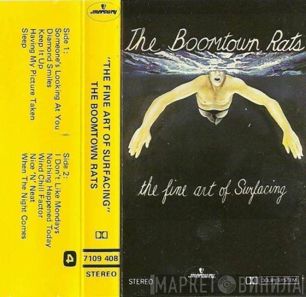  The Boomtown Rats  - The Fine Art Of Surfacing