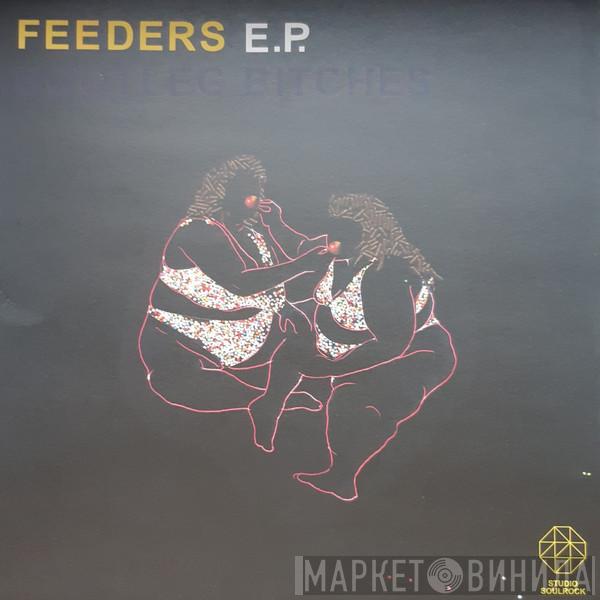 The Bootleg Bitches - Feeders E.P.