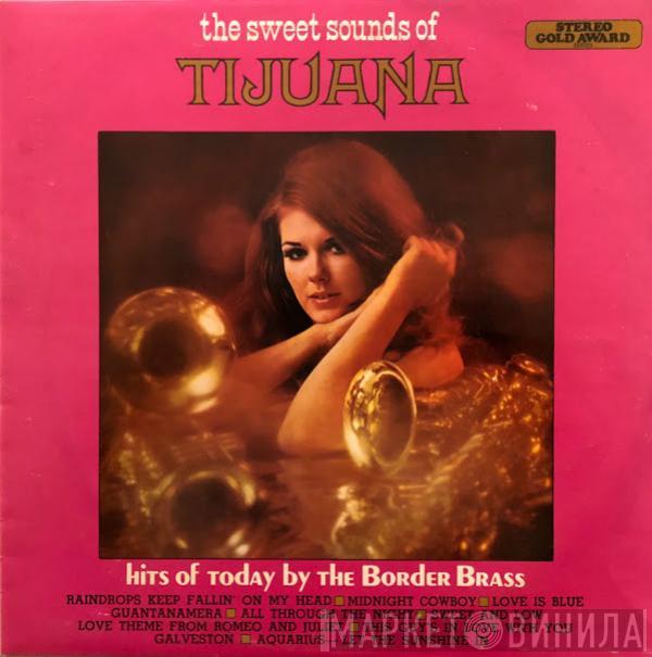 The Border Brass - The Sweet Sounds Of Tijuana