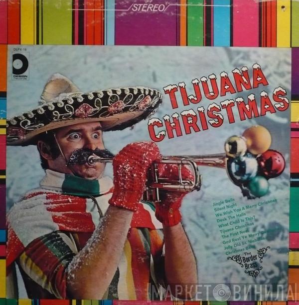  The Border Brass  - Tijuana Christmas
