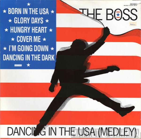 The Boss  - Dancing In The USA (Medley)