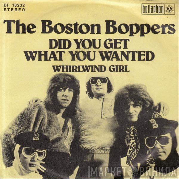  The Boston Boppers  - Did You Get What You Wanted