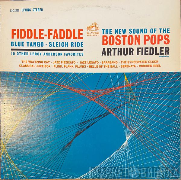 The Boston Pops Orchestra, Arthur Fiedler - Fiddle-Faddle - Blue Tango - Sleigh Ride - 10 Other Leroy Anderson Favorites