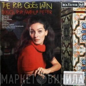 , The Boston Pops Orchestra  Arthur Fiedler  - The Pops Goes Latin