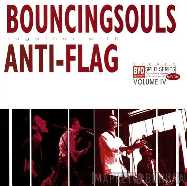 The Bouncing Souls, Anti-Flag - BYO Split Series / Volume IV