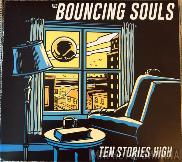 The Bouncing Souls - Ten Stories High