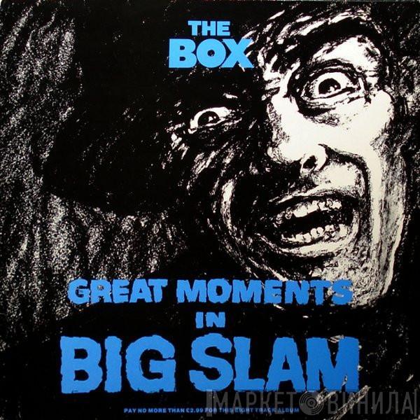 The Box  - Great Moments In Big Slam