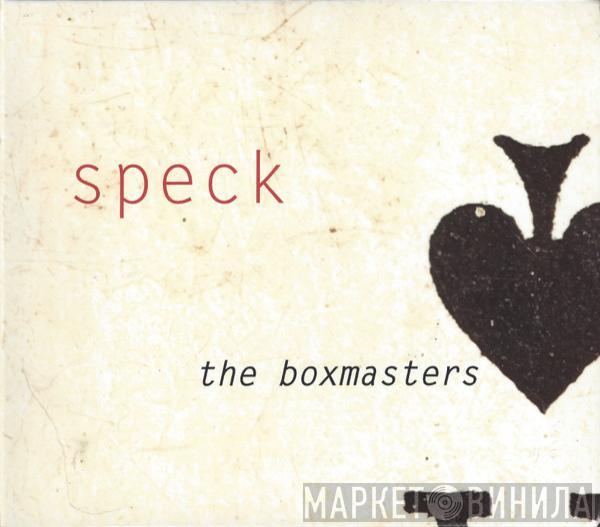 The Boxmasters - Speck