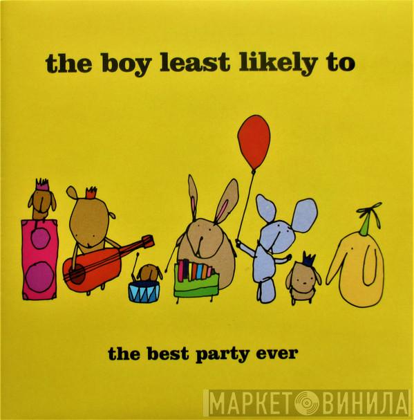 The Boy Least Likely To - The Best Party Ever