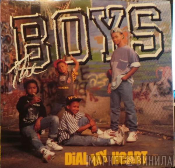  The Boys  - Dial My Heart