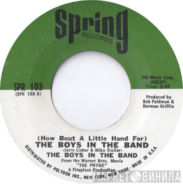 The Boys In The Band - (How Bout A Little Hand For) The Boys In The Band