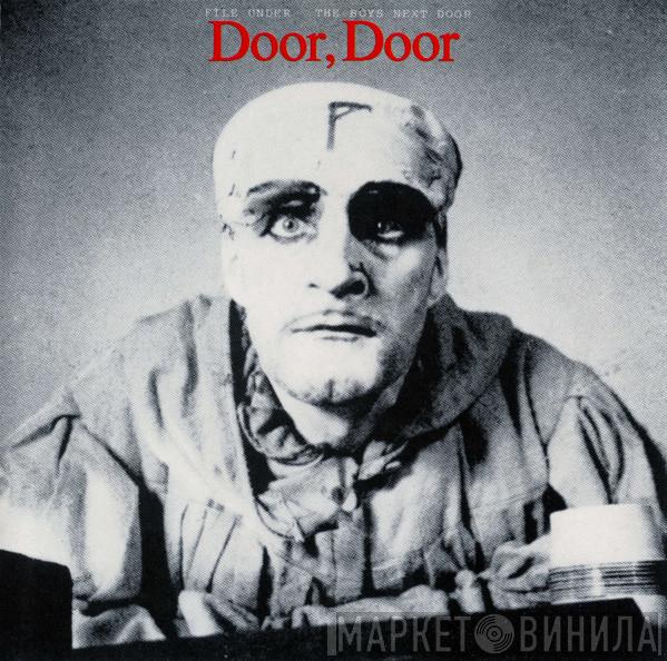 The Boys Next Door - Door, Door
