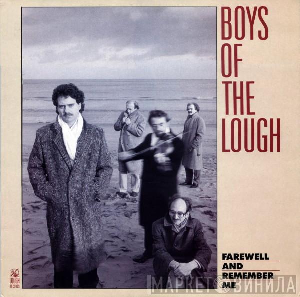 The Boys Of The Lough - Farewell And Remember Me