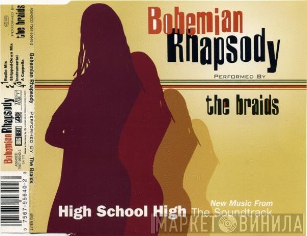  The Braids  - Bohemian Rhapsody