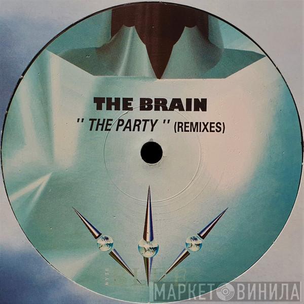 The Brain - The Party (Remixes)