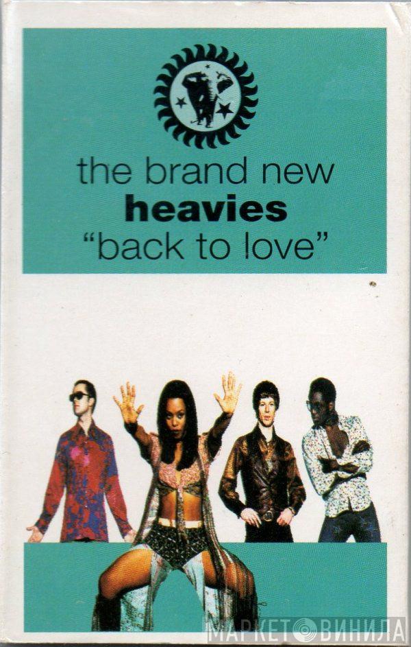 The Brand New Heavies - Back To Love