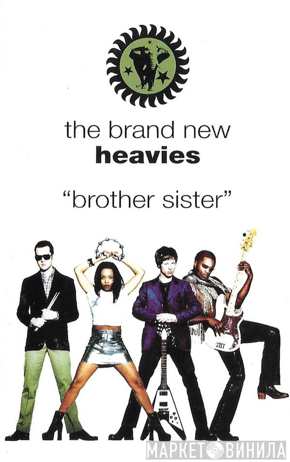  The Brand New Heavies  - Brother Sister