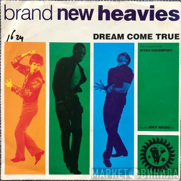  The Brand New Heavies  - Dream Come True