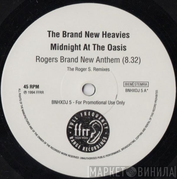 The Brand New Heavies - Midnight At The Oasis (The Roger S. Remixes)