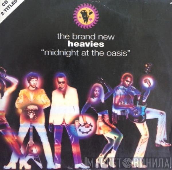  The Brand New Heavies  - Midnight At The Oasis