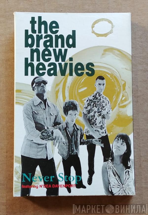  The Brand New Heavies  - Never Stop