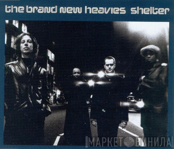 The Brand New Heavies - Shelter