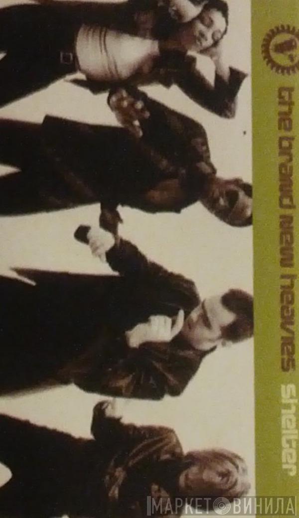  The Brand New Heavies  - Shelter