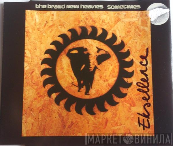  The Brand New Heavies  - Sometimes