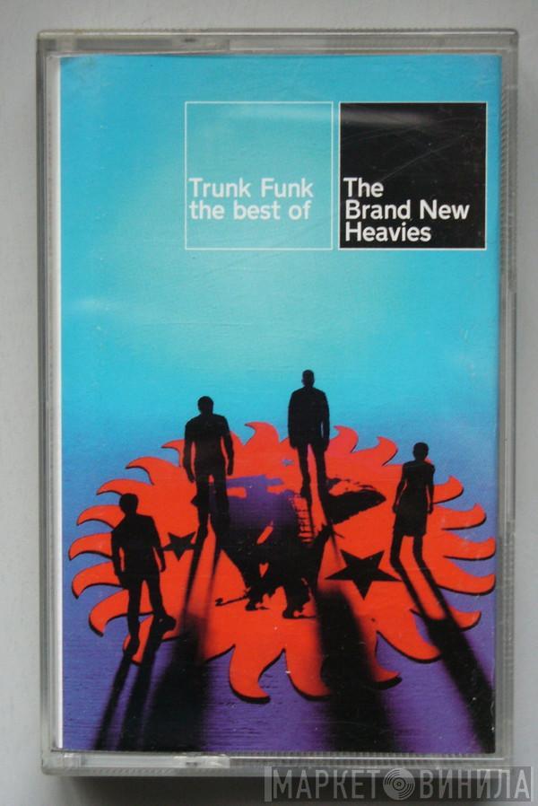  The Brand New Heavies  - Trunk Funk (The Best Of)