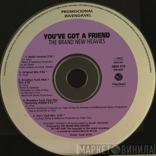  The Brand New Heavies  - You've Got A Friend