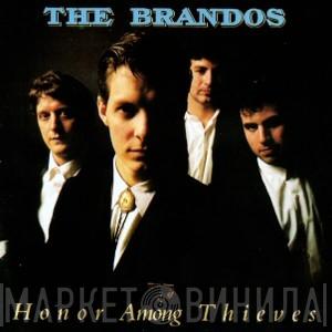 The Brandos - Honor Among Thieves