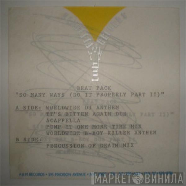  The Brat Pack  - So Many Ways (Do It Properly Part II)