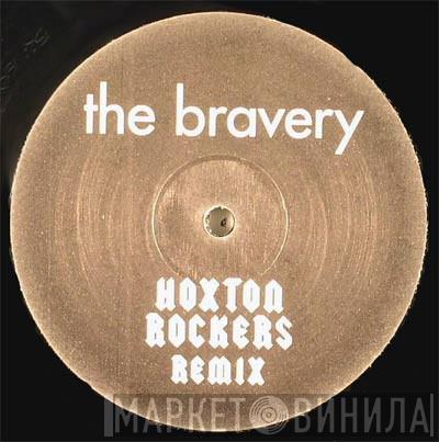 The Bravery - An Honest Mistake (Hoxton Rockers Remix)