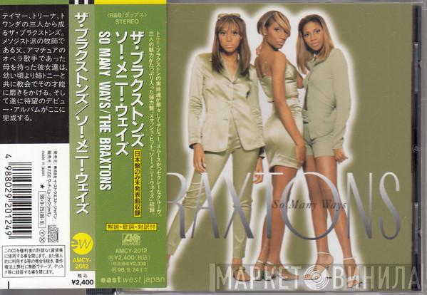  The Braxtons  - So Many Ways