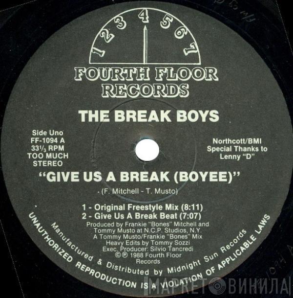  The Break Boys  - Give Us A Break (Boyee)