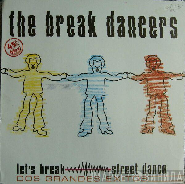  - The Break Dancers